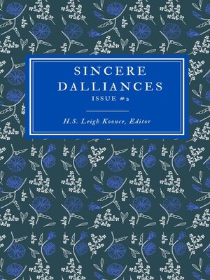 cover image of Sincere Dalliances Issue #2